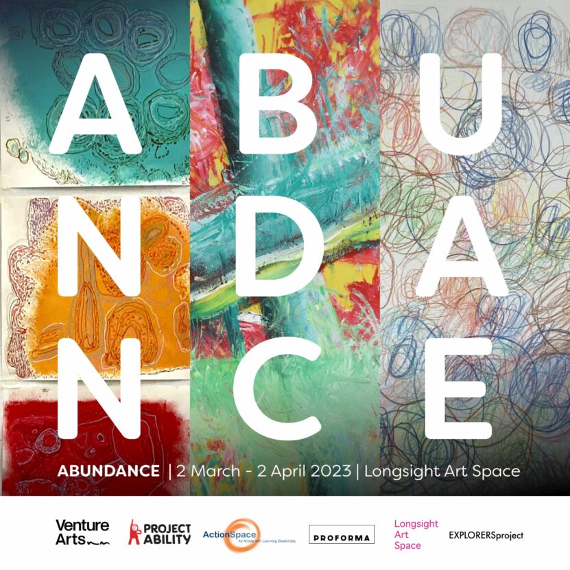 Exhibition poster for Abundance exhibition. Three sections to image showing three different artists work.