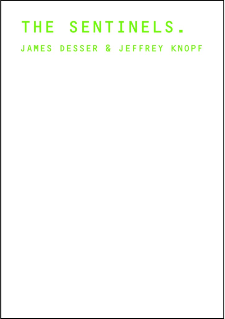 Front cover of James Desser and Jeffrey Knopf's zine; The Sentinels